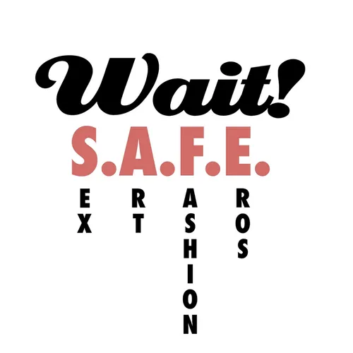 Wait S.A.F.E.