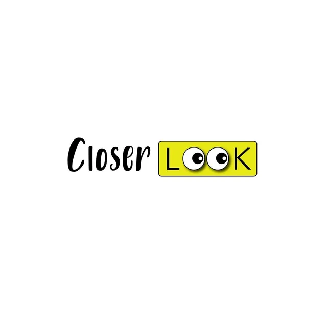Closer Look👀