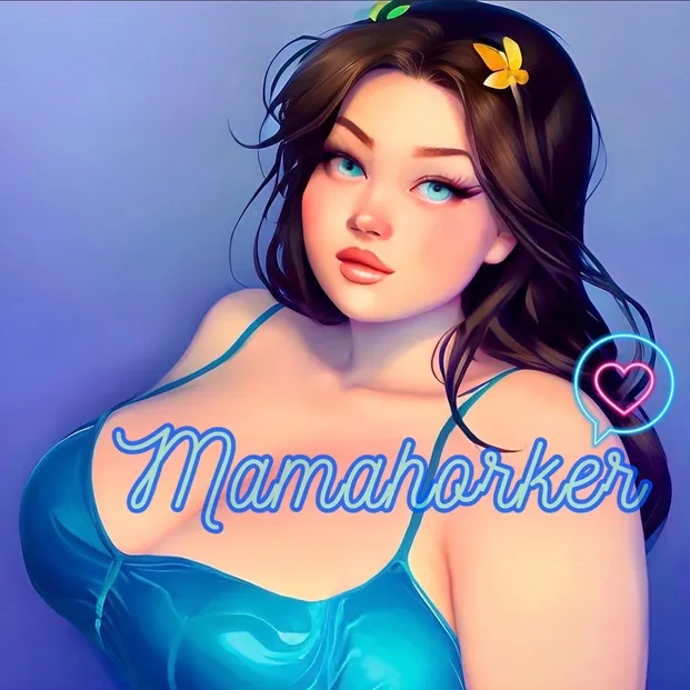 🍒 MAMAHORKER 🍒