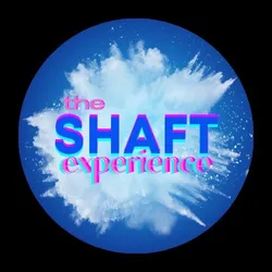 THE SHAFT EXPERIENCE