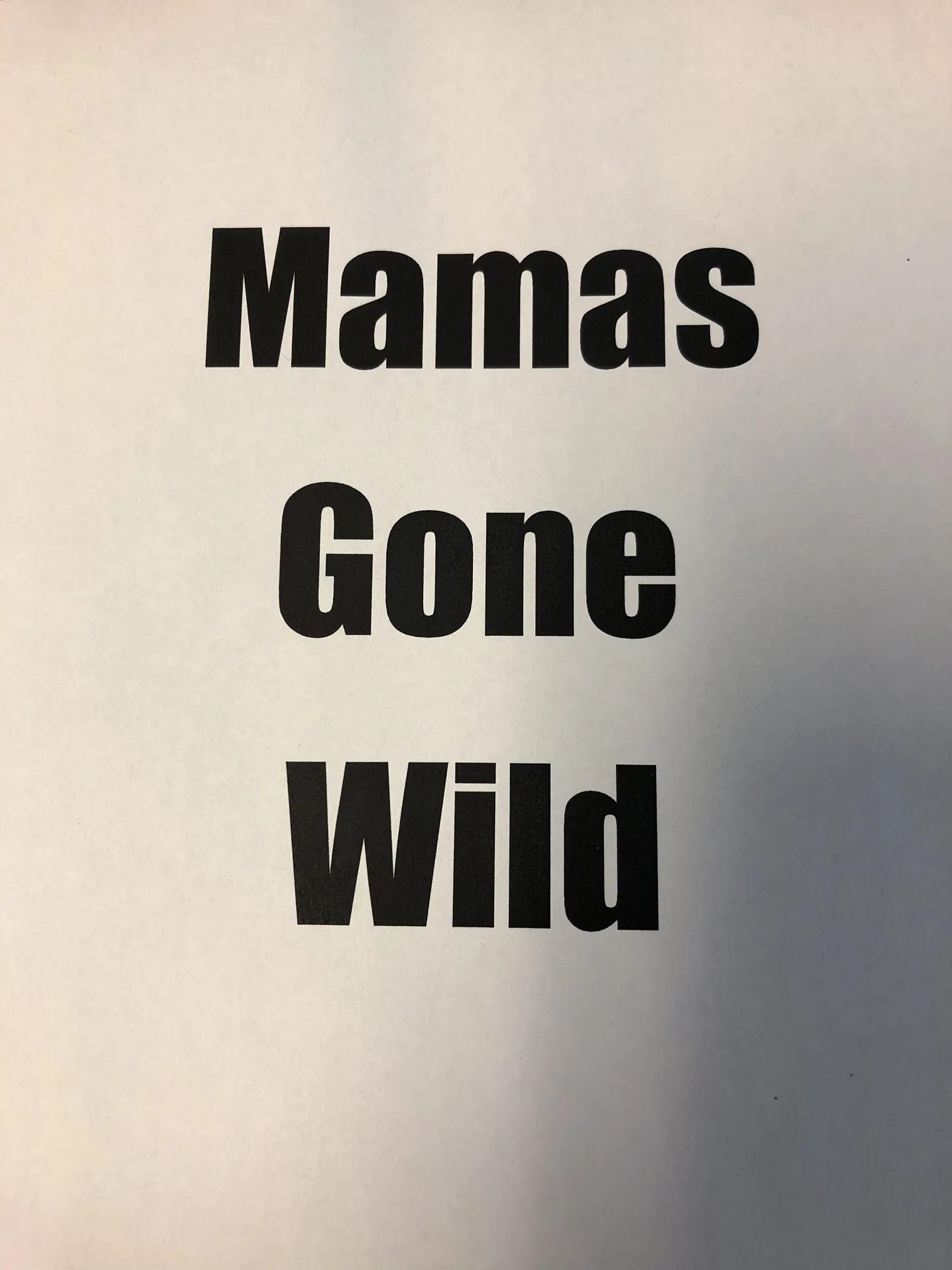 Mommas Gone Wild